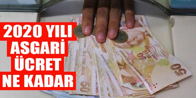 Asgari ücret son dakika 2020