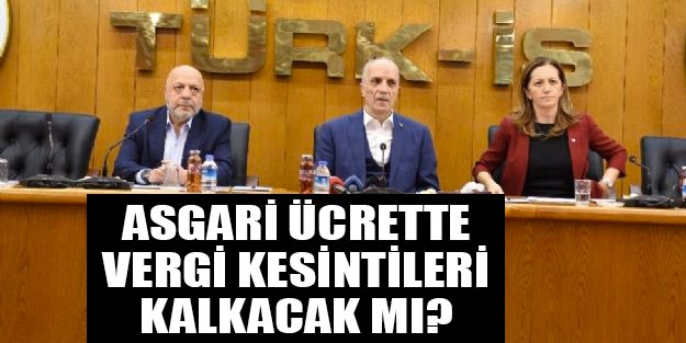 Asgari ücret zam son dakika Türk-İş, Hak-İş ve DİSK’ten flaş asgari ücret çağrısı