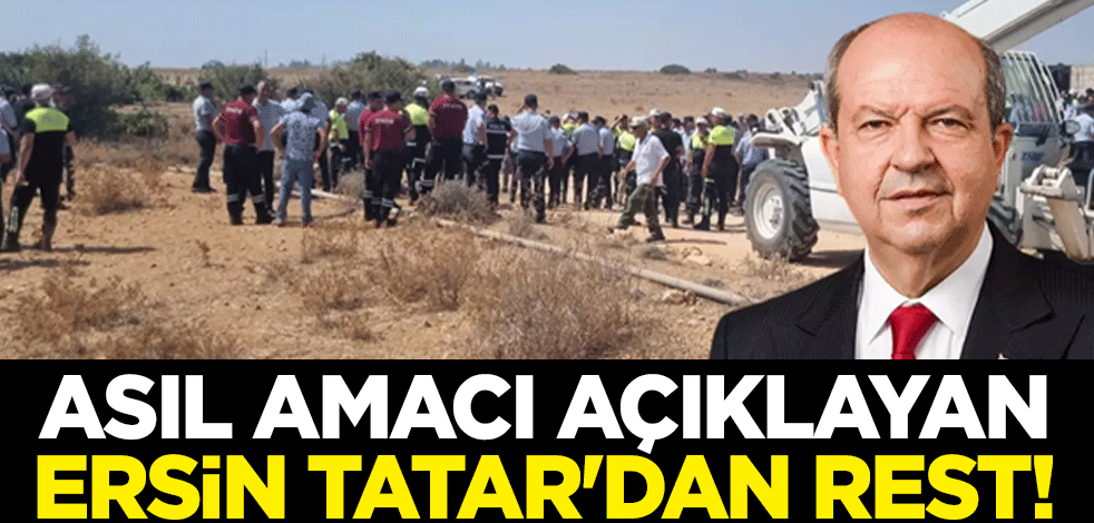 Asıl amacı açıklayan Ersin Tatar'dan rest!