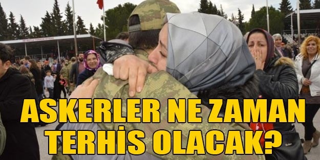 Askerler ne zaman terhis olacak? Askerlik düştü mü?