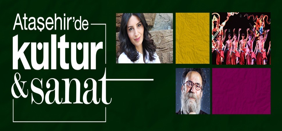 Ataşehir’de kültür sanat etkinlikleri yeni yılda devam ediyor 