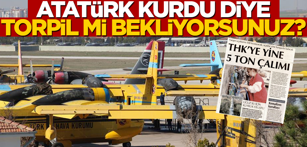 Atatürk kurdu diye torpil mi bekliyorsunuz?