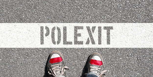Avrupa Birliği’nde kriz büyüyor! Brexit’ten sonra Polexit mi geliyor?