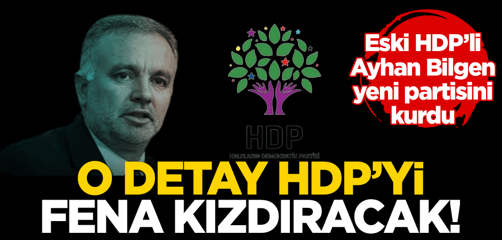 Ayhan Bilgen’in partisindeki o detay HDP’yi fena kızdıracak!