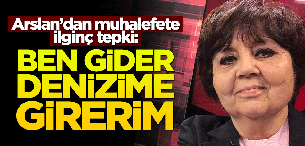 Ayşenur Arslan muhalefete yüklendi! 