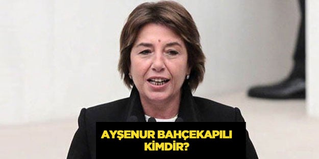 Ayşenur Bahçekapılı kimdir?