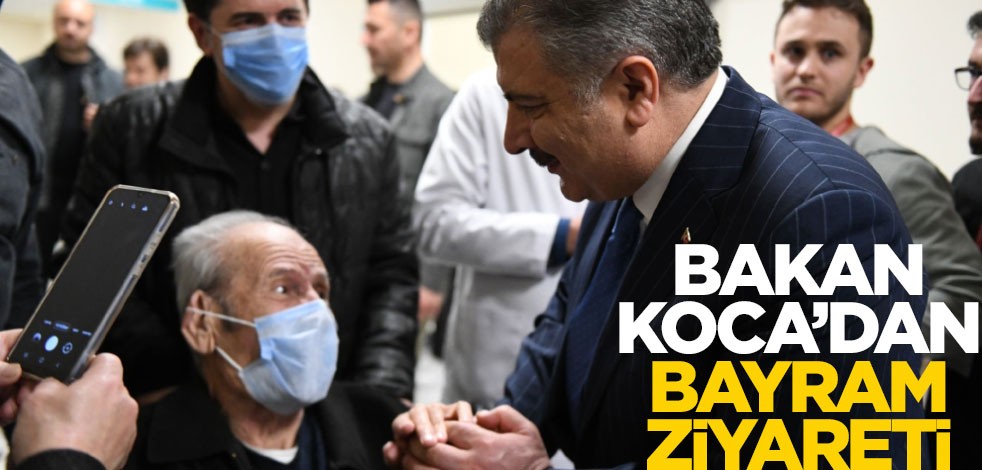Bakan Koca'dan hastanelere bayram ziyareti