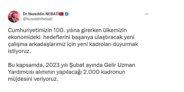 Bakan Nebati müjdeyi verdi! 2 bin personel alınacak