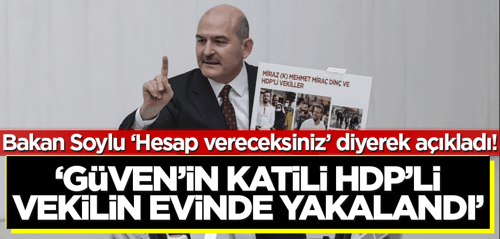 Tahir Güven'in katili HDP'li milletvekilinin evinde yakalandı!