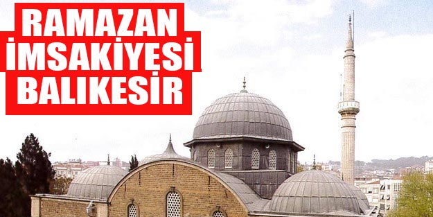Balıkesir Ramazan imsakiyesi 2019