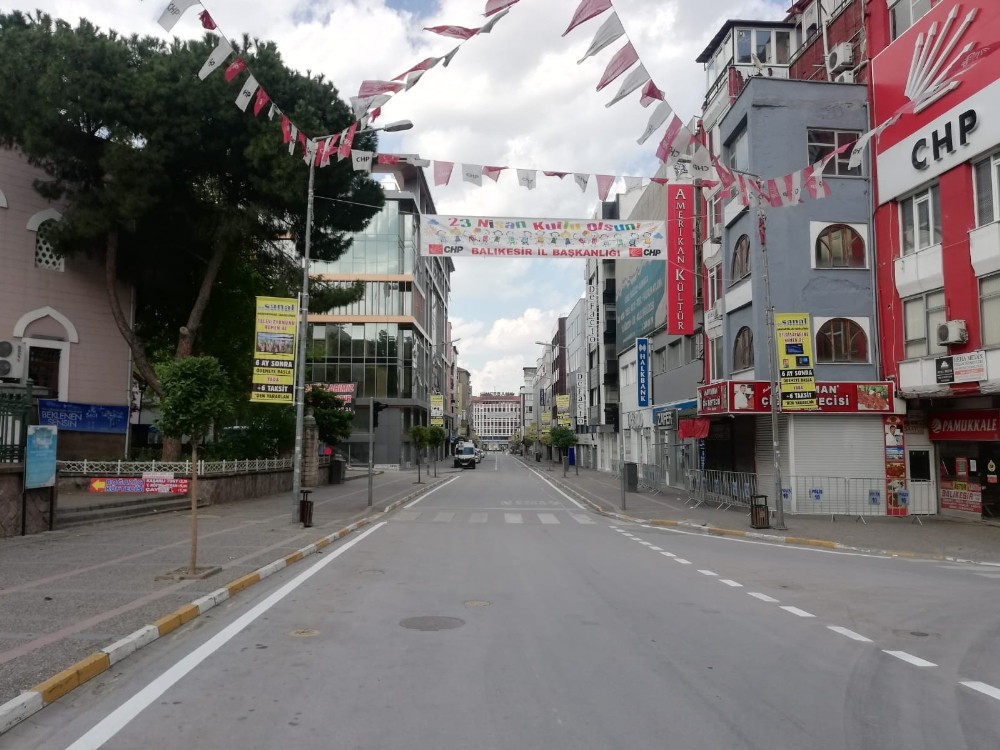 Balıkesir sessizliğe büründü 