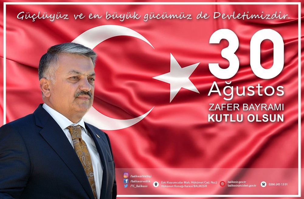 Balıkesir Valisi Yazıcı’dan 30 Ağustos mesajı 