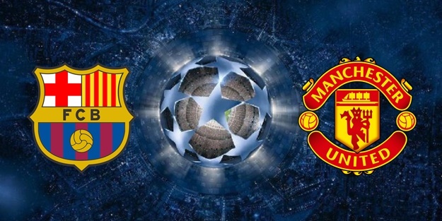 Barcelona Manchester United maçı ne zaman saat kaçta hangi kanalda?
