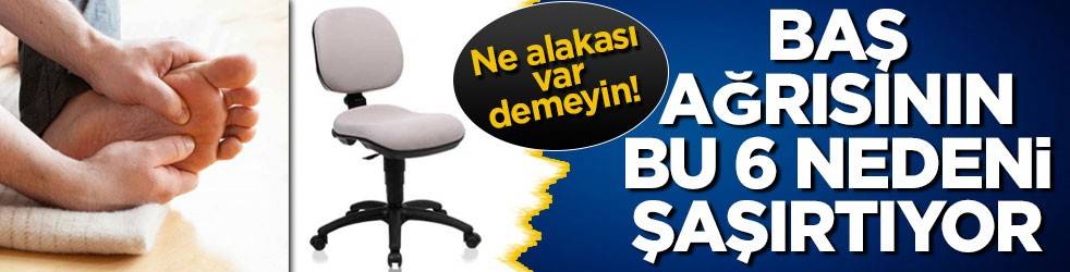 Baş ağrısının 6 nedeni şaşırtıyor