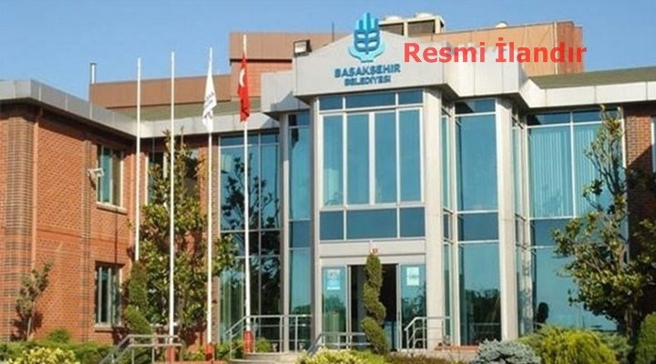 BAŞAKŞEHİR BELEDİYE BAŞKANLIĞINDAN