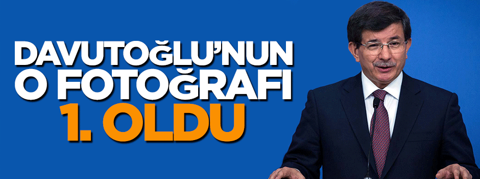 Başbakan Davutoğlu'nun o fotoğrafı birinci oldu
