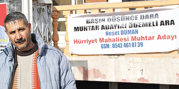 Başın düşünce dara muhtar adayını ödemeli ara