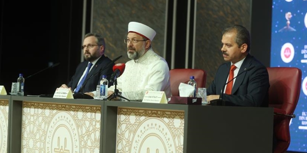 Başkan Ali Erbaş: Dünyada İslamofobi yok judaismofobi, cristianozmofobi, hinduizmofobi ve budizmofobi var