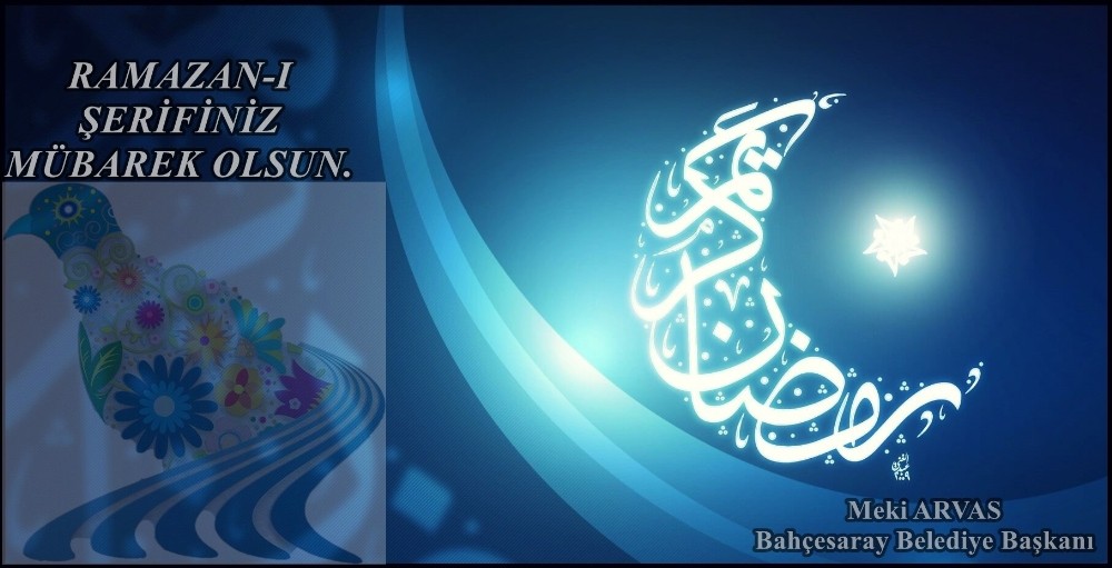 Başkan Arvas’tan Ramazan ayı mesajı 