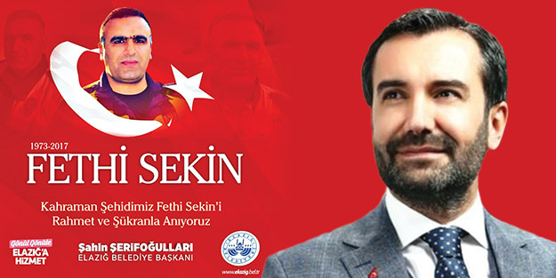 Başkan Şerifoğulları’ndan şehit Fethi Sekin için anma mesajı