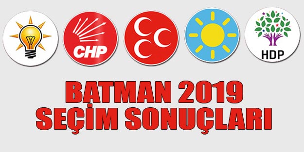 Batman yerel seçim sonuçları 2019 | Batman ilçeleri yerel seçim sonuçları