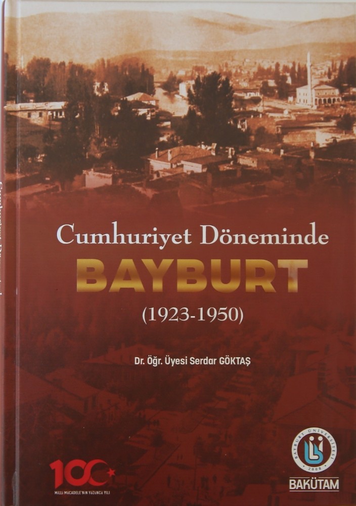 Bayburt Üniversitesinden kentin tarihine ışık tutacak yeni bir eser daha 