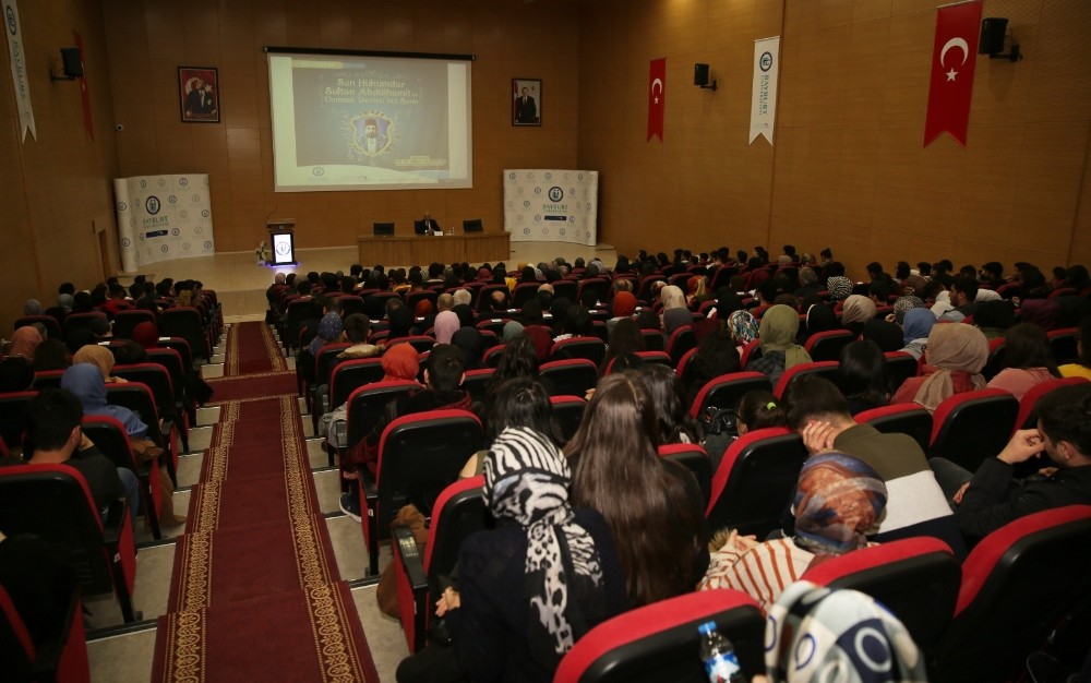 Bayburt’ta ‘Son Hükümdar Abdülhamid ve Osmanlı Devleti’nin Sonu’ konferansı 