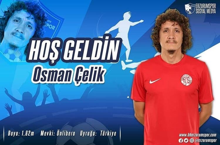 BB Erzurumspor Osman Çelik’i transfer etti 