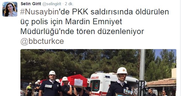 BBC Selin polislere 'şehit' bile demiyor