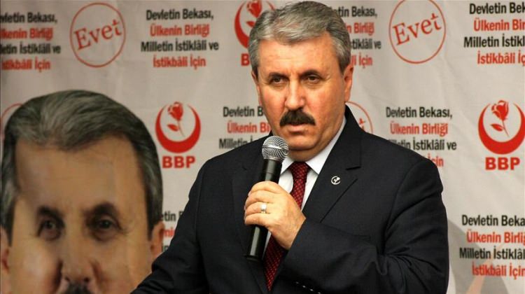 BBP Genel Başkanı Destici: Türkiye darbe anayasasıyla yönetiliyor