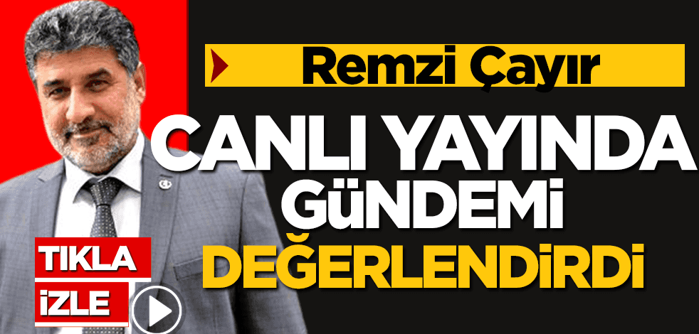 BBP’nin eski Genel Başkan Yardımcısı Remzi Çayır’dan canlı yayında flaş açıklamalar