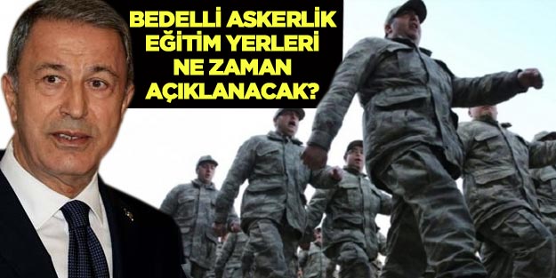 Bedelli askerlik 4. celp dönemi yerleri sorgula