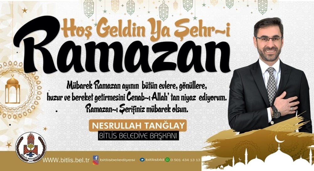 Belediye Başkanı Tanğlay’dan Ramazan ayı mesajı 