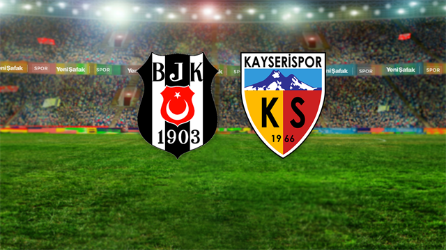 Beşiktaş-Kayserispor takım kadrosu belli oldu