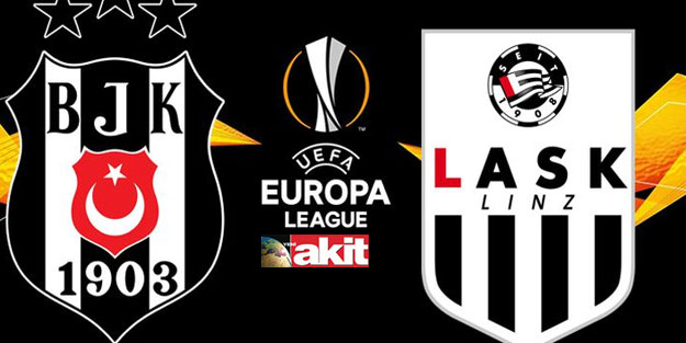 Beşiktaş Lask Linz maçı ne zaman saat kaçta, hangi kanalda?