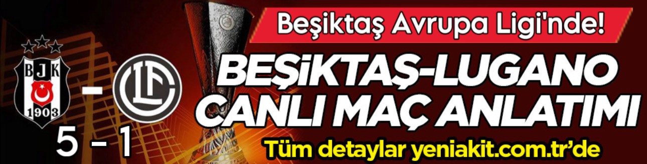 Görenler gözlerine inanamadı: Avrupalı Kartal: Beşiktaş Avrupa Liginde: 5-1