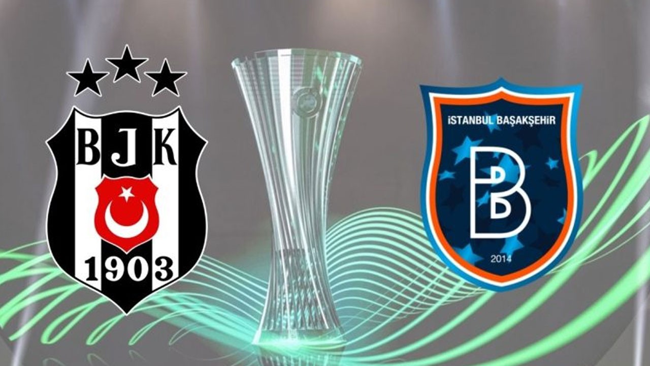 Beşiktaş ve Başakşehir’in Konferans Ligi muhtemel rakipleri açıklandı