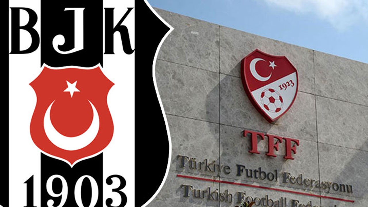 Beşiktaş’tan TFF’ye şok talep