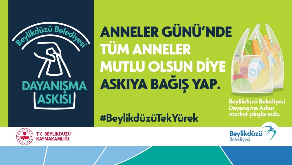 Beylikdüzü anneler için tek yürek oldu 