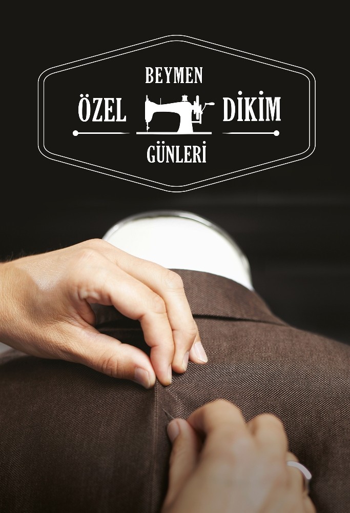 BEYMEN özel dikim günleri düzenliyor 