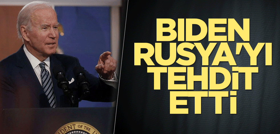 Biden, Rusya'yı tehdit etti