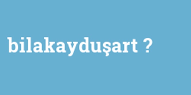 Bilakayduşart nedir?
