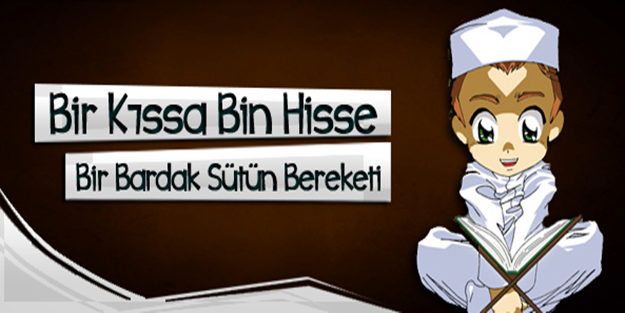 Bir bardak sütün bereketi