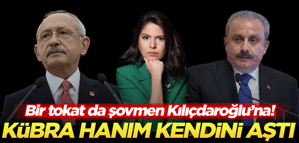 Bir tokat da şovmen Kılıçdaroğlu’na! Kübra hanım kendini aştı!