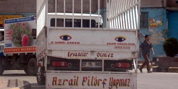 Birbirinden ilginç kamyon arkası yazıları