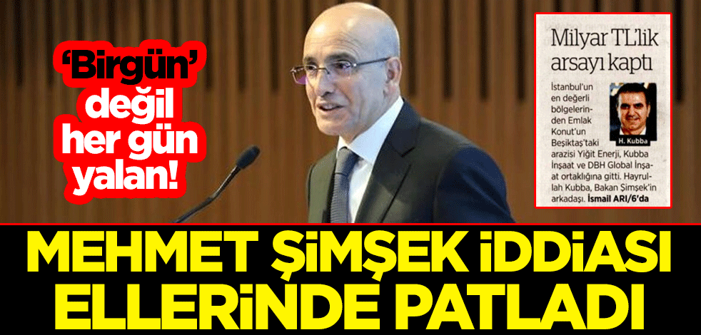 ‘Birgün’ değil her gün yalan! Mehmet Şimşek iddiası ellerinde patladı