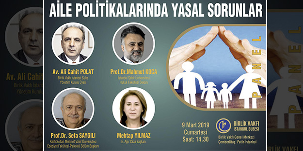 Birlik Vakfı'ndan 'Aile Politikalarında Yasal Sorunlar' paneli