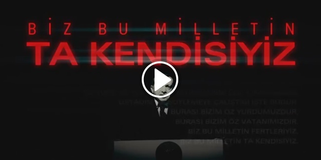 'Biz bu milletin ta kendisiyiz!'