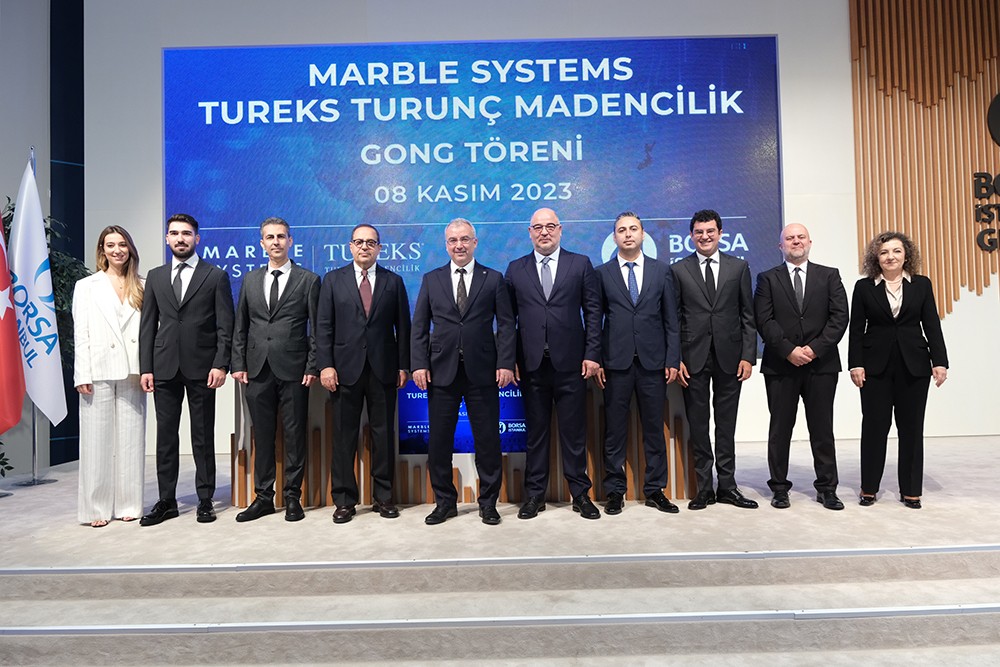 Borsa İstanbul’da gong, Marble Systems Tureks Turunç Madencilik için çaldı