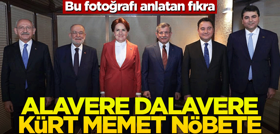 Bu fotoğrafı anlatan fıkra: ‘Alavere dalavere Kürt Memet nöbete’